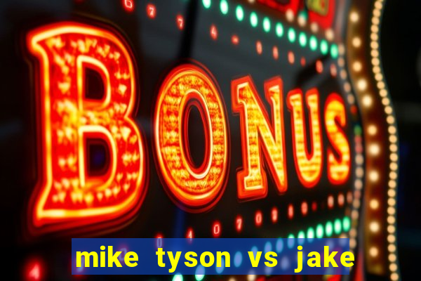 mike tyson vs jake paul assistir online